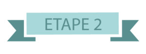 ETAPE 2 